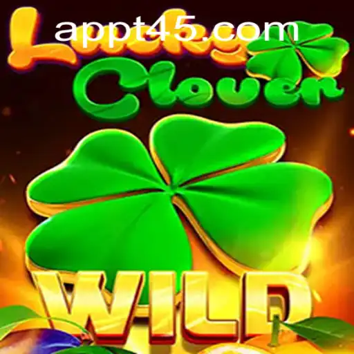 Exploring the World of LuckyClover: An Exciting Gaming Experience with T45 PH Login