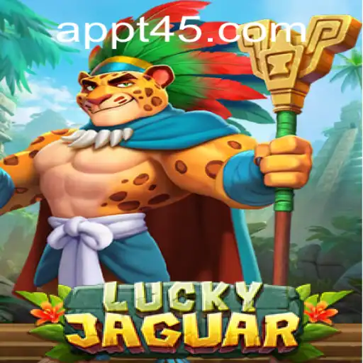 Explore the Mystical World of LuckyJaguar and Master the T45 PH Login
