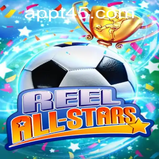 ReelAllStars: A Thrilling Slot Game Experience with t45 PH Login Features